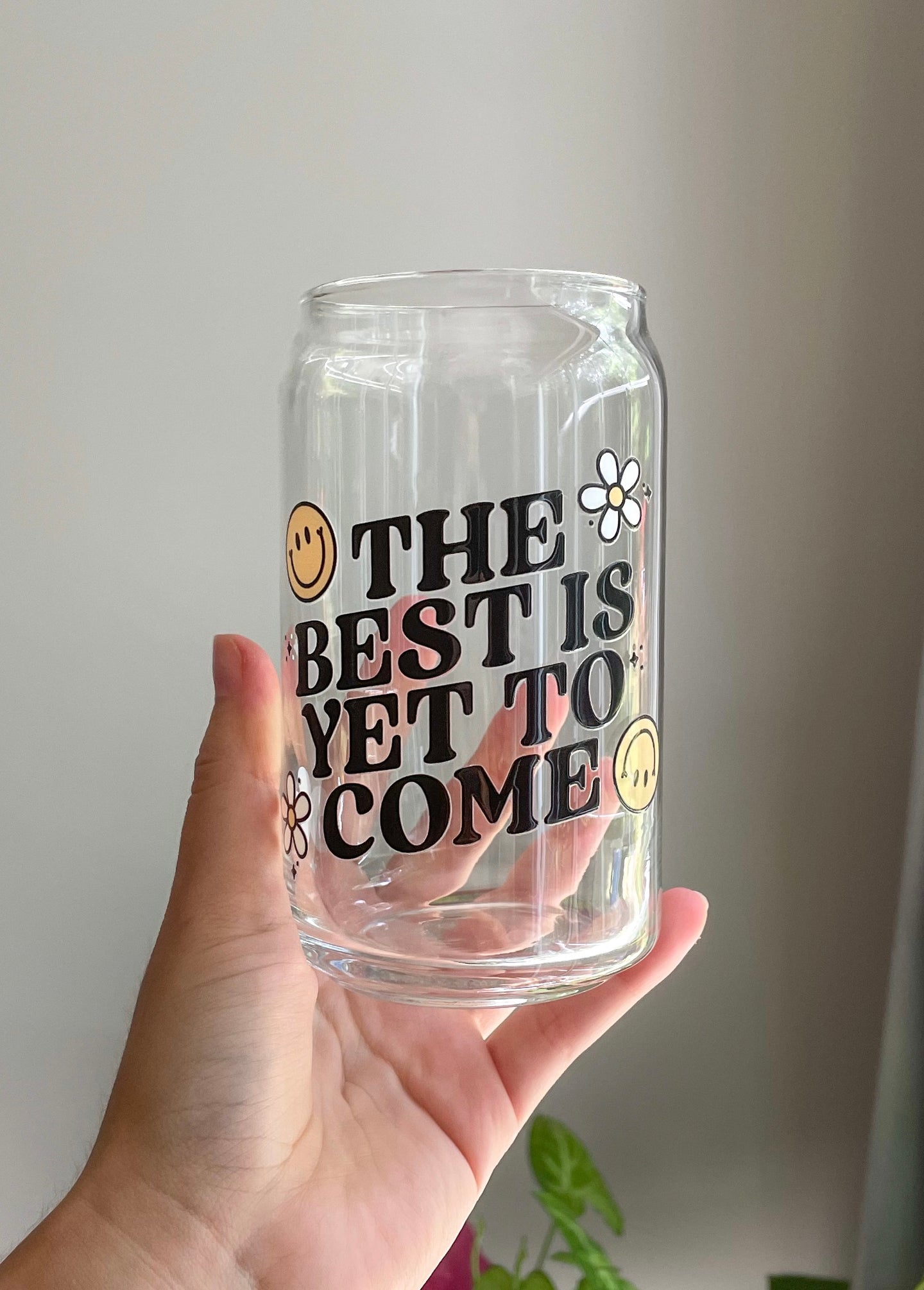 Best is Yet To Come Glass